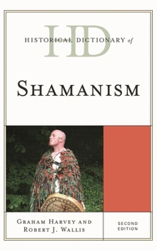 Hardcover Historical Dictionary of Shamanism Book