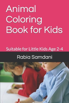 Paperback Animal Coloring Book for Kids: Suitable for Little Kids Age 2-4 Book