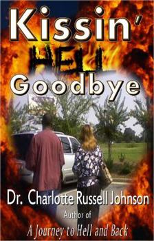 Paperback Kissin' Hell Goodbye Book