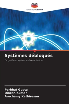 Systèmes débloqués (French Edition)