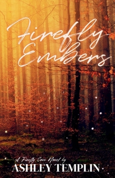 Firefly Embers: A Firefly Cove Novel