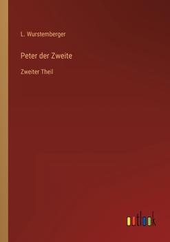 Paperback Peter der Zweite: Zweiter Theil [German] Book