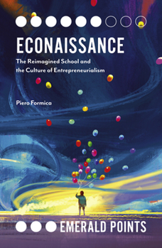 Paperback Econaissance: The Reimagined School and the Culture of Entrepreneurialism Book