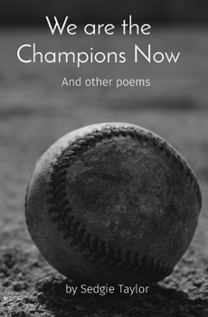 Paperback We are the Champions Now: And other poems Book