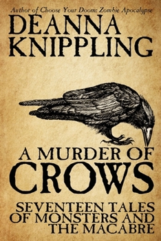 Paperback A Murder of Crows: Seventeen Tales of Monsters and the Macabre Book