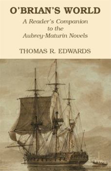 Paperback O'Brian's World: A Reader's Companion to the Aubrey-Maturin Novels Book