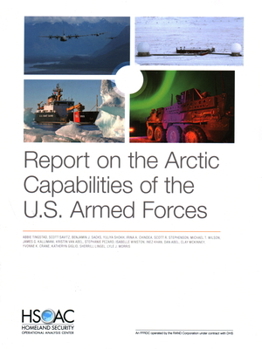 Paperback Report on the Arctic Capabilities of the U.S. Armed Forces Book