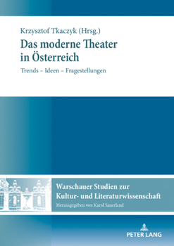 Hardcover Das moderne Theater in Oesterreich: Trends - Ideen - Fragestellungen [German] Book