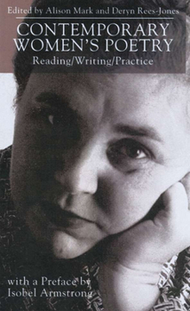 Hardcover Contemporary Women's Poetry: Reading/Writing/Practice Book