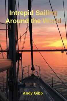 Paperback Intrepid Sailing Around the World Book