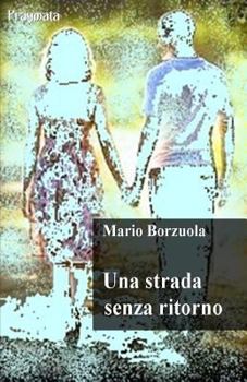 Paperback Una Strada Senza Ritorno [Italian] Book