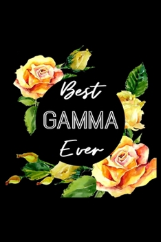 Best Gamma Ever: Best Grandmothers Gift Holy Mass Sermon And Gratitude Journal For  6"x9" 100 pages