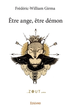 Paperback Être ange, être démon [French] Book