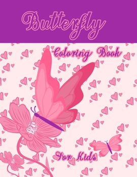 Paperback Butterfly Coloring Book For Kids Book