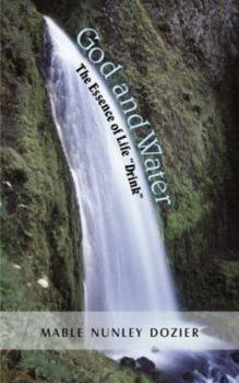 Paperback God and Water: The Essence of Life "Drink" Book