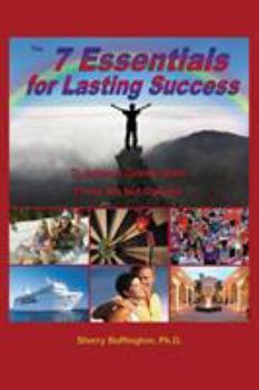 Paperback The 7 Essentials for Lasting Success Book
