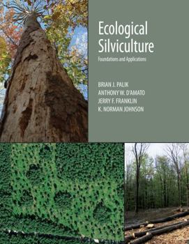 Paperback Ecological Silviculture: Foundations and Applications Book