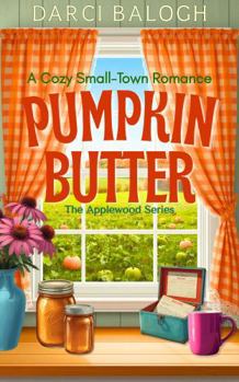 Paperback Pumpkin Butter: A Cozy Small-Town Romance (Applewood Series) Book
