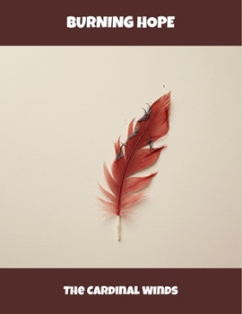 Paperback Burning Hope: The Cardinal Winds Book
