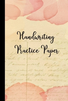 Paperback Handwriting Practice Paper: Notebook, Workbook & Journals for Adults, abc kids or Kindergarten - Blank Dotted Lined Sheets 110 Pages Book