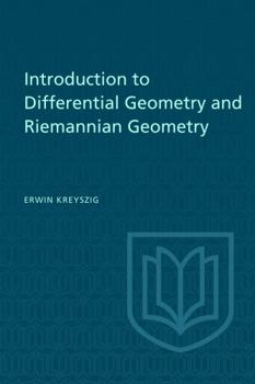 Paperback Introduction to Differential Geometry and Riemannian Geometry Book