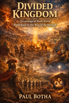 Paperback Divided Kingdom: From Ruin to the Rise of the Messiah Book