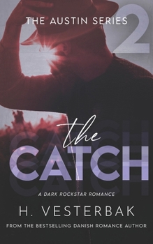 Paperback The Catch: A Dark Rockstar Romance Book