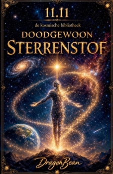Doodgewoon Sterrenstof (11.11 de Kosmische Bibliotheek) (Dutch Edition)