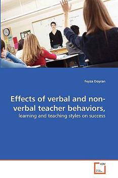 Paperback Effects of verbal and non-verbal teacher behaviors, Book