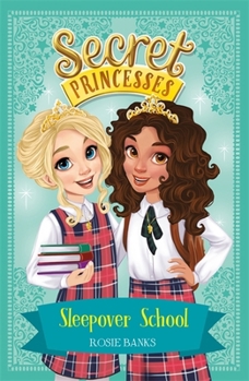Paperback Sleepover School: Book 14 (Secret Princesses) Book