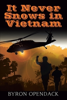 Paperback It Never Snows In Vietnam Book