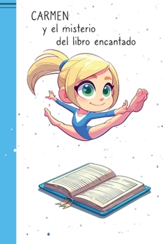 Paperback Carmen y el misterio del libro encantado [Spanish] Book