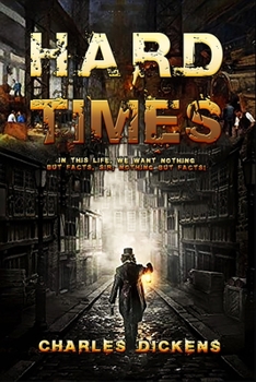 Paperback Hard Times: For These Times: Complete With Original Illustrations Book