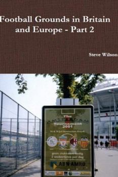 Paperback Football Grounds in Britain and Europe - Part 2 Book
