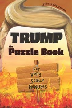 Paperback Trump: The Puzzle Book for Very Stable Geniuses Book