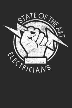 Paperback State of the Art Electricians: A5 Notebook for Electrician, Electric Fans & Electro Students Book