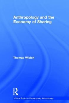 Hardcover Anthropology and the Economy of Sharing Book