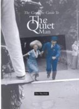 Hardcover Complete Guide to "The Quiet Man," the Book