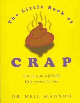 Paperback The Little Book of Crap Book