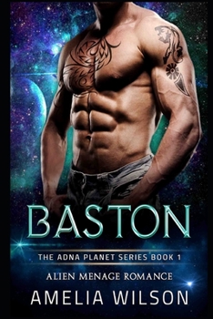 Paperback Baston: Alien Menage Romance Book