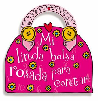 Rag Book Mi Linda Bolsa Rosada Para Contar [Spanish] Book