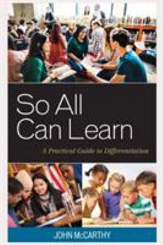 Paperback So All Can Learn: A Practical Guide to Differentiation Book