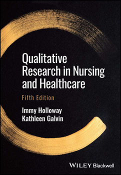 Paperback Qualitative Research in Nursing and Healthcare Book