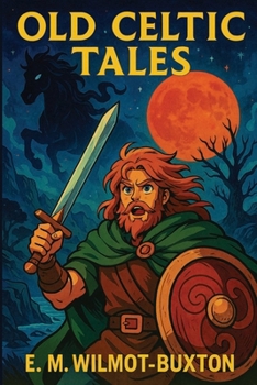Paperback Old Celtic Tales: A Positronic Book