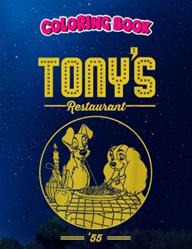 Paperback Coloring Book: Lady And The Tramp Tony's Restaurant Poster, Children Coloring Book, 100 Pages to Color Book