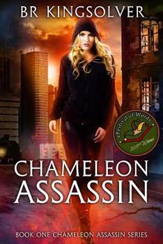 Chameleon Assassin - Book #1 of the Chameleon Assassin