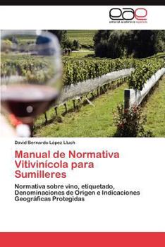Paperback Manual de Normativa Vitivinicola Para Sumilleres [Spanish] Book