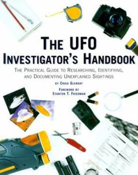 Paperback The UFO Investigator's Handbook: The Practical Guide to Researching, Identifying, and Documenting Unexplained Sightings Book