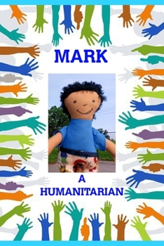 Paperback Mark: A Humanitarian Book