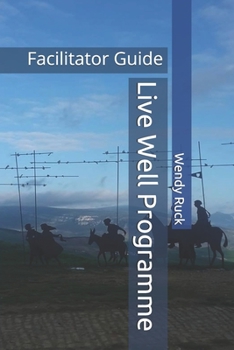 Paperback Live Well Programme: Facilitator Guide Book